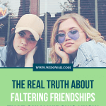 Truth About Faltering Friendships Only Widows Know