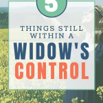Things Within a Widow's Control