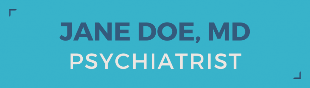 Jane Do, MD Psychiatrist nameplate