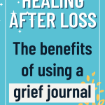 The benefits of using a grief journal