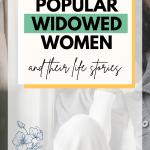 Popular Widowed Women Pinterest Pin