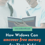 Widows Can Uncover Free Money for College