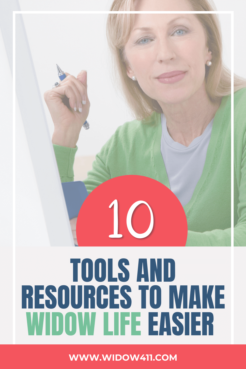 10 Tools and Resources to Make Your Widow Life Easier - WIDOW 411